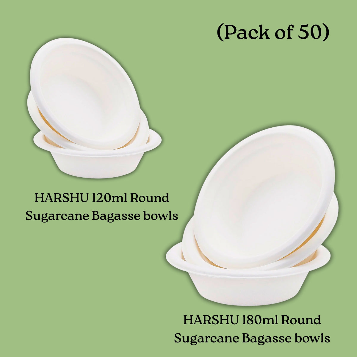 HARSHU 120ml + 180ml Round Sugarcane Bagasse bowls (50 per pack)